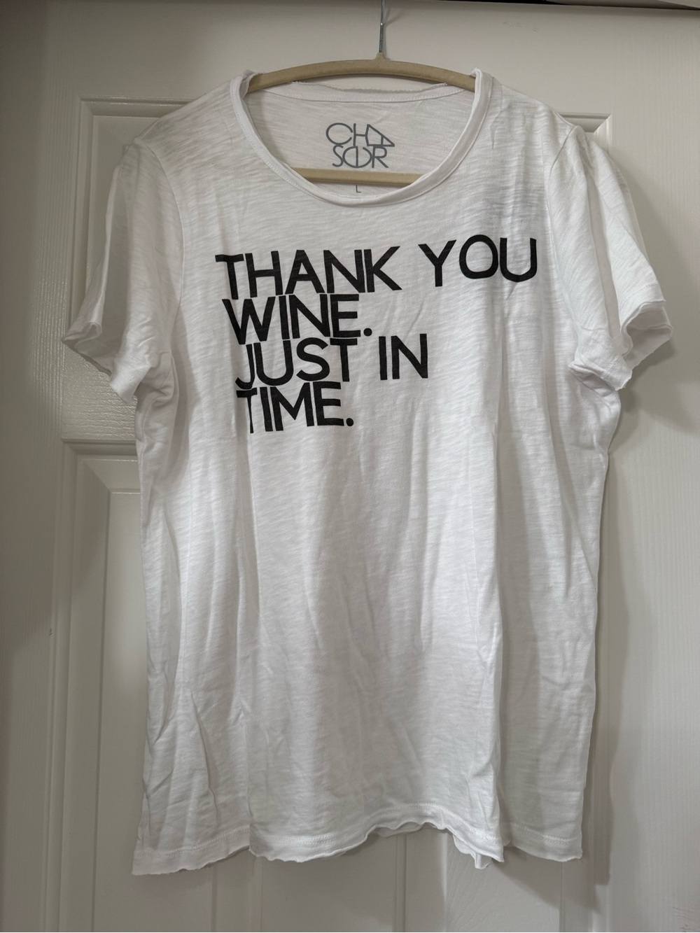 Chaser White Graphic Tee - "Thank You Wine Just In Time." *NWT
